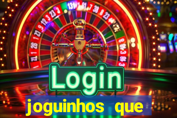 joguinhos que realmente pagam